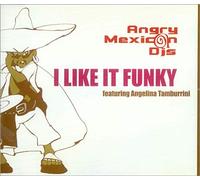 Angry Mexican DJ's - I Like It DJ's