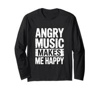 Angry Music Makes ME Happy Manche Longue