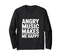 Angry Music Makes ME Happy Manche Longue