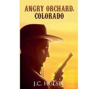 Angry Orchard, Colorado - The Traveler #3