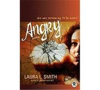Angry Smith, Laura L. (Auteur)