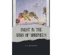 Angst In The Arms Of Morpheus