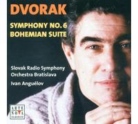 Anguelov, Ivan - Dvorak - Symphonie n° 6 / Suite Bohémienne