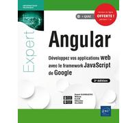 Angular - Développez Vos Applications Web Avec Le Framework Javascript De Google