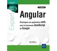 Angular - Développez vos applications web avec le framework JavaScript de Google (4e édition) - Kevin Albrecht - Eni Editions - broché - Manuel