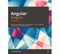 Angular Projects - Second Edition