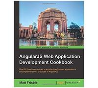 Angularjs Web Application Development Cookbook
