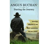 Angus Buchan on Starting the Journey