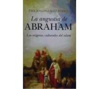 Angustia De Abraham, La(9788415828082) - GONZALEZ FERRIN,EMILIO Gonzalez Ferrin, Emilio (Auteur)