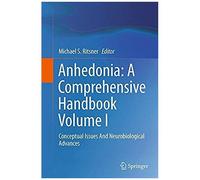 Anhedonia: A Comprehensive Handbook Volume I