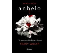 Anhelo (Serie Crave 1)