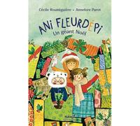 Ani Fleurdépi Un géant Noël - Cécile Roumiguière - Ecole Des Loisirs - broché - Roman junior