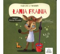 Łania Frania . Bajeczki z morałem - Anna Prudel (Contes pour enfants en polonais)