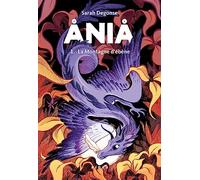 Ania Tome1 La montagne d'ébène: La Montagne d'ébène