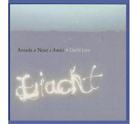 Aniada a Noar E Amici - Liacht/Luce [Import]
