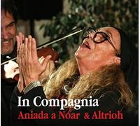 Aniada a Noar - in Compagnia [Import]