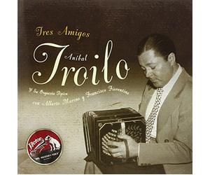 Aníbal Troilo - Tres Amigos: 1944