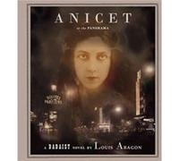 Anicet or the Panorama by Louis Aragon Louis Aragon (Auteur)