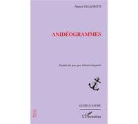 Anidéogrammes - Nanos Valaoritis - L'harmattan - broché - Poésie