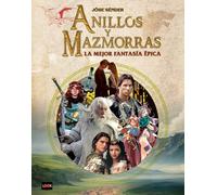 Anillos Y Mazmorras / Rings and Dungeons: La Mejor Fantasía Épica / The Best Epic Fantasy