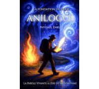 ANILOGOS: La fondation du verbe