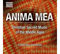 Anima Mea : Musique Sacrée Du Moyen Age