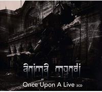 Anima Mundi – Once Upon a Time - Live – Import