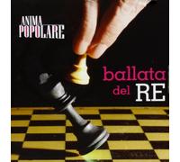 Anima Popolare - Ballata Del Re [Import]