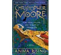 Anima Rising: A Hilarious and Quirky Novel of Self-Discovery, Mad Science, and Artistic Inspiration, Set Against the Backdrop of Early 20th Century Vienna