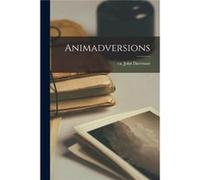 Animadversions - Creative Media Partners LLC - Creative Media Partners LLC - Livre en Anglais Creative Media Partners LLCCreative Media Partners LLC (Auteur)
