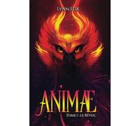 ANIMAE: LE RÉVEIL : TOME 1
