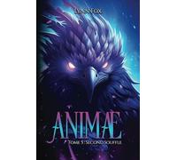 ANIMAE : Second Souffle (Tome 5)