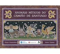 Animais míticos do Camiño de Santiago