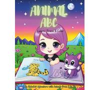 Animal ABC- Learn, Trace and color: An Alphabet Adventure with Animals from A to Z!