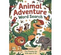 Animal Adventure Word Search: animals, insects, birds, and even mighty dinosaurs|8.5x11inches 75 pages|Grab your favorite pencil, get comfy, and start hunting for hidden words.