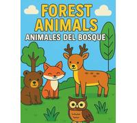 Animal Adventures: Forest Animals / Animales del Bosque: Bilingual English & Spanish Coloring Book for Toddlers and Preschoolers | Learn and Color Fun Forest Animals | Ages 2-5