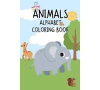 Animal Alphabet Tracing and Coloring Book for Kids Ages 2-5 | ABC Letter Tracing Workbook with Cute Animals, Coloring Pages & Pre-Writing Practice | ... Book for Toddlers, Preschool & Kindergarten
