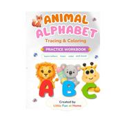 Animal Alphabet Tracing Workbook for Preschoolers: ABC Letter Tracing and Coloring Book