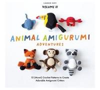 Animal Amigurumi Adventures Vol. 2 by Lauren Espy Lauren Espy (Auteur)