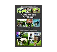 Animal Assisted Play Therapy