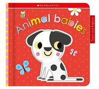 Animal Babies: Scholastic Early Learners (Touch And Explore)