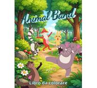 Animal Band: libro da colorare