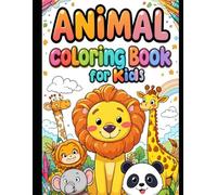 Animal & Bird Coloring Book for Kids Ages 3-6: Fun and Easy Illustrations for Toddlers and Preschoolers: A Delightful Coloring Adventure Featuring Cute Animals and Birds to Inspire Young Minds!