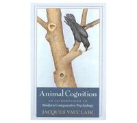 Animal Cognition : An Introduction To Modern Comparative Psychology