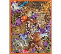 Animal Collages 3 Coloring Book