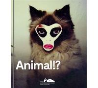 Animal? - Collectif - Fonds Helene Et Edouard Leclerc - relié - Beau livre