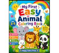 Animal Coloring Book for Kids Ages 2-5: Fun & Easy Toddler Coloring Book: Easy & Fun Coloring Pages for Kids Ages 2-5 | Big Simple Animals for Boys & Girls | Preschool Learning Activity Book