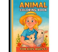 Animal Coloring Book For Kids Ages 5+: A 2-in-1 activity notebook with 50+ cute animals to color and lined pages to write or draw - Perfect for fun and learning at home or school (104 pages - 8.5x11")