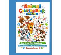 Animal Coloring Book for Kids - Color It and Meet the Animals: Discover, Color, and Learn - A Fun Animal Adventure for Toddlers and Preschoolers Ages 3-6