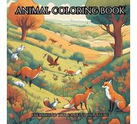 Animal Coloring Book for Mind Clarity: Relax, let your creativity run free and simply feel free.